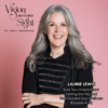 Laurie Lewis - Vision Beyond Sight with Dr. Lynn Hellerstein